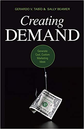 Creating Demand :generate Cool, Custom Mktg. Ideas