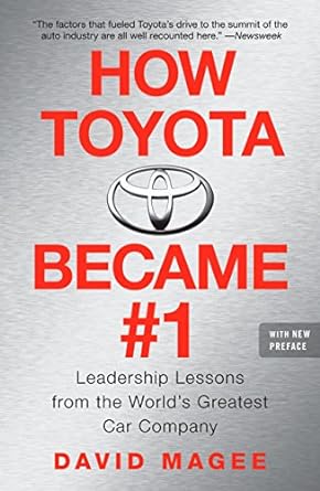 How Toyota Became #1 : Leaders