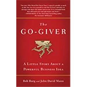 Go-giver, The :  A Little Stor