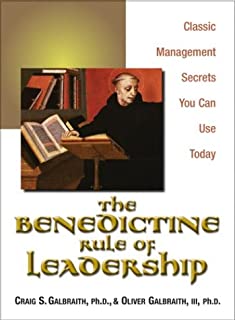 Benedictine Rule Of Leadership