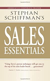 Stephan Schiffman's Sales Essentials