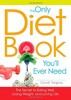 The Only Diet Book You'll Ever Need