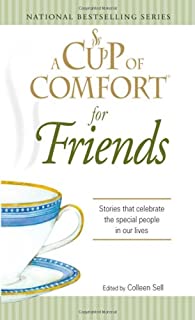 A Cup Of Comfort: For Friends