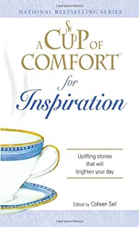A Cup Of Comfort: For Inspiration
