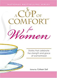 A Cup Of Comfort: For Women