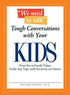 We Need To Talk: Tough Conversation With Your Kids