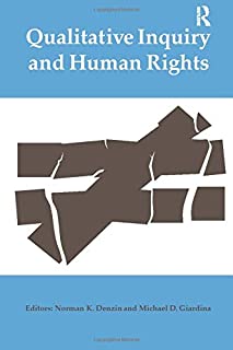 Qualitative Inquiry And Human Rights