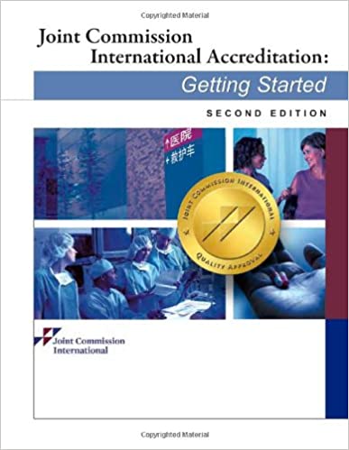 Jci Accreditation: Getting Started, 2nd/ed