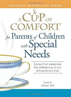 A Cup Of Comfort: For Parents Of Children With Spe.need