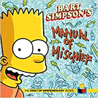 Bart Simpson's Manual Of Mischief (the Vault Of Simpsonologytm)