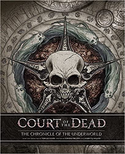 Court Of The Dead The Chronicle Of The Underworld