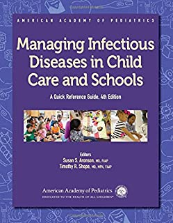 Managing Infectious Diseases In Child Care And Schools, 4/e