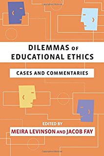 Dilemmas Of Educational Ethics