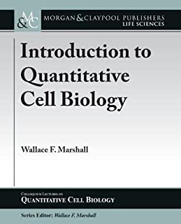 Introduction To Quantitative Cell Biology