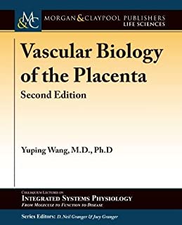 Vascular Biology Of The Placenta, 2/e
