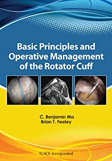 Basic Principles & Operative Management Of The Rotator