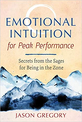 Emotional Intuition For Peak Performance