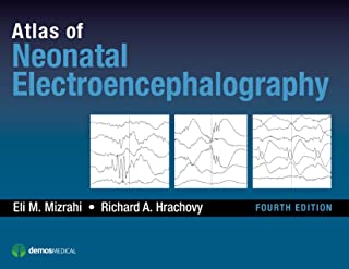 Atlas Of Neonatal Electroencephalography