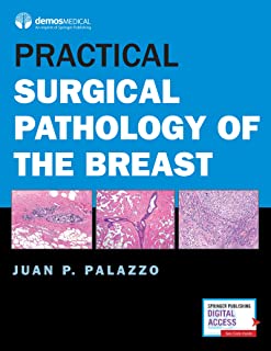 Practical Surgical Pathology Of The Breast