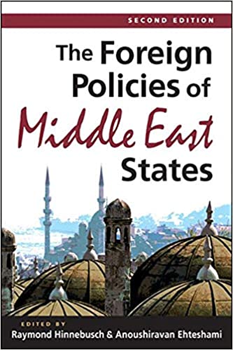 The Foreign Policies Of Middle East States, 2/e