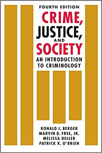 Crime, Justice, And Society, 4/e