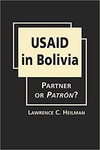 Usaid In Bolivia: Partner Or PatrÃ³n?