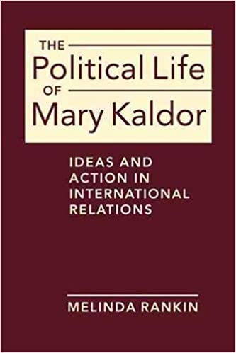 The Political Life Of Mary Kaldor