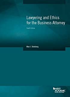 Lawyering And Ethics For The Business Attorney, 4/e