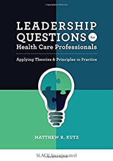 Leadership Questions For Health Care Professionals