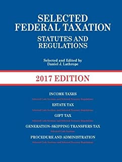 Selected Federal Taxation Statutes And Regulations, 2017 Edn