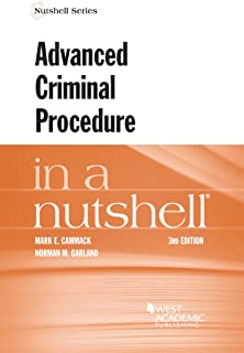 Advanced Criminal Procedure In A Nutshell, 3/e