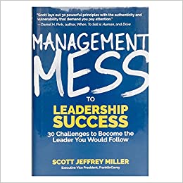 Management Mess To Leadership Success