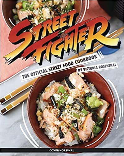 Street Fighter The Official Street Food Cookbook