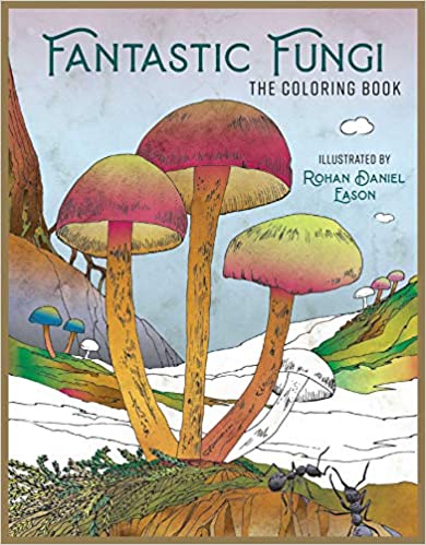 Fantastic Fungi The Coloring Book