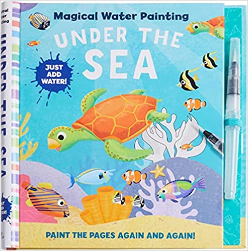 Magical Water Painting: Under The Sea: (art Activity Book, Books For Family Travel, Kids' Coloring Books, Magic Color And Fade) (iseek)