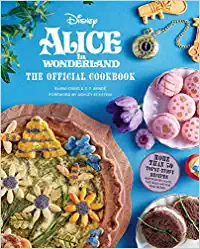 Alice In Wonderland The Official Cookbook