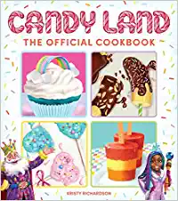 Candy Land The Official Cookbook