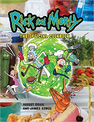 Rick And Morty The Official Cookbook