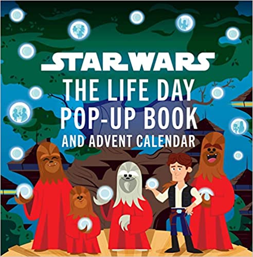 Star Wars The Life Day Popup Book And Advent Calendar
