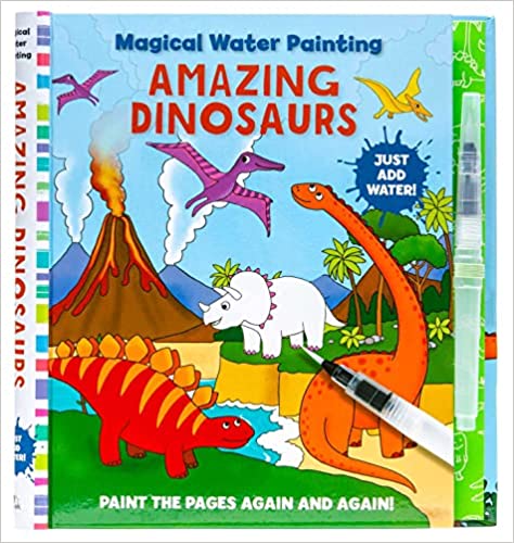 Magical Water Painting: Amazing Dinosaurs: (art Activity Book, Books For Family Travel, Kids' Coloring Books, Magic Color And Fade) (iseek)