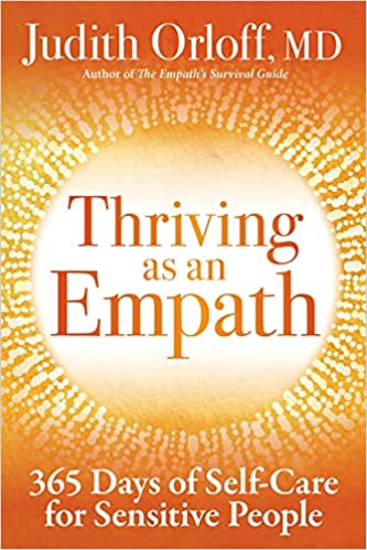 Thriving As An Empath: 365 Days Of Self-care For Sensitive People