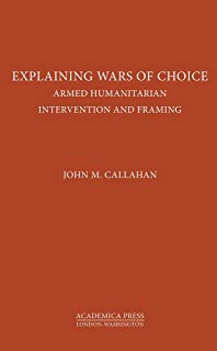 Explaining Wars Of Choice