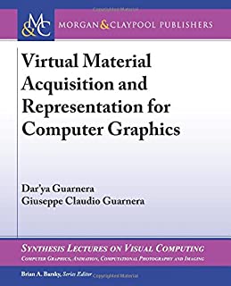 Virtual Material Acquisition & Representation For Computer