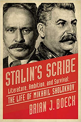 Stalin`s Scribe - Literature, Ambition, And Survival