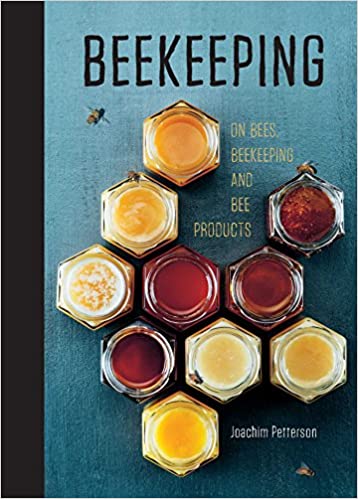 Beekeeping: Everything You Need To Know To Start Your First Beehive