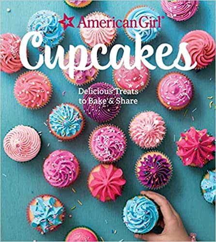 American Girl Cupcakes: Delicious Treats To Bake & Share