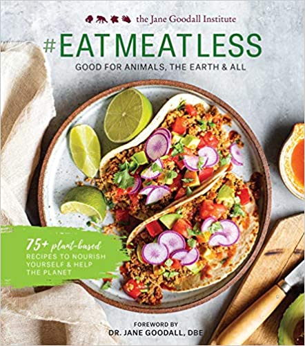 #eat Meat Less: Good For Animals, The Earth & All