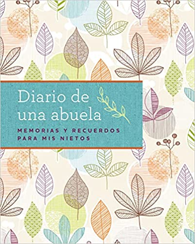 Diario De Una Abuela (regalo Por Abuela, Regalo Por DÃ­a De Las Madres)