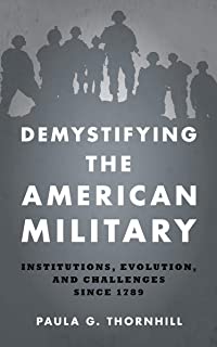 Demystifying The American Military