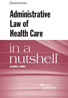 Administrative Law Of Health Care In A Nutshell